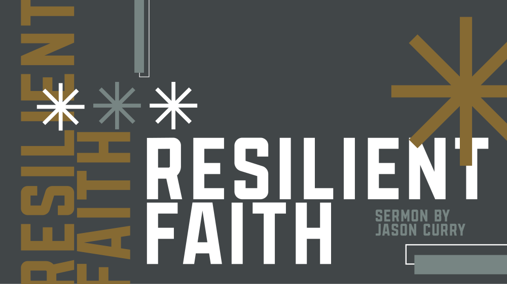 Resilient Faith