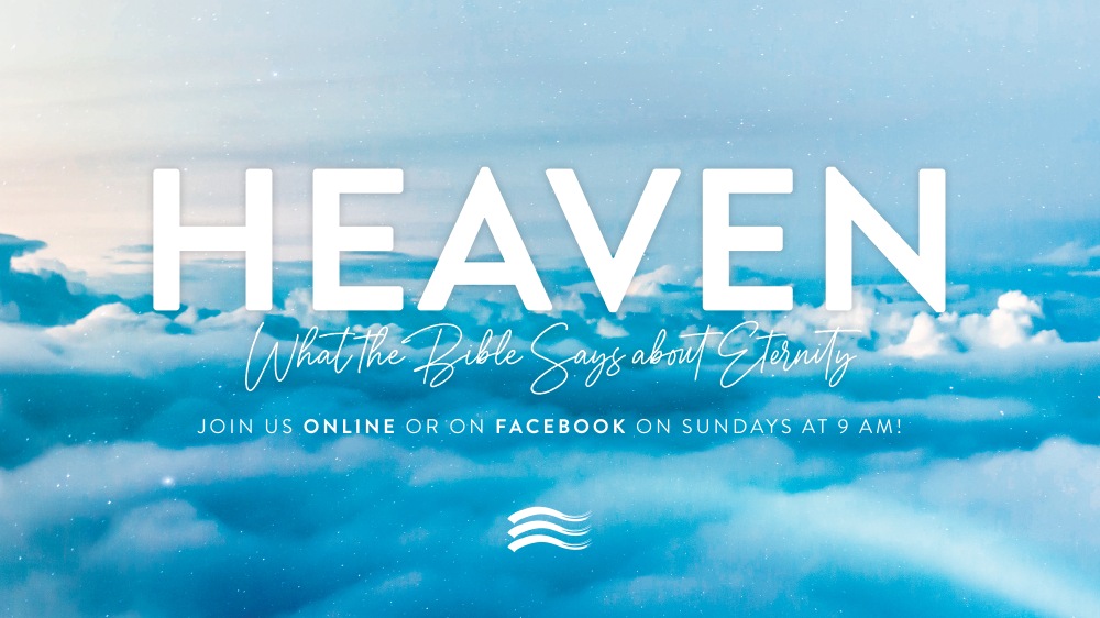 Heaven (What the Bible Says about Eternity)