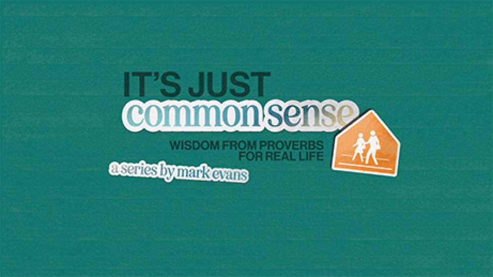 It's Just Common Sense