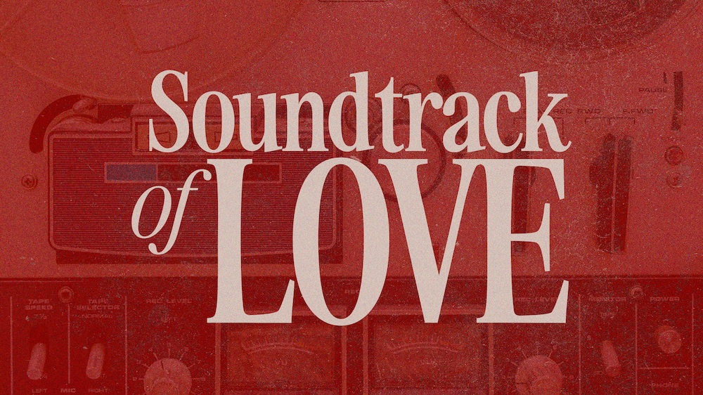 The Soundtrack of Love