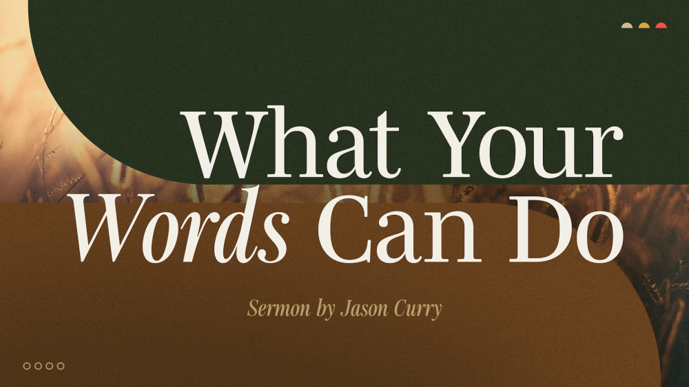 What Your Words Can Do 