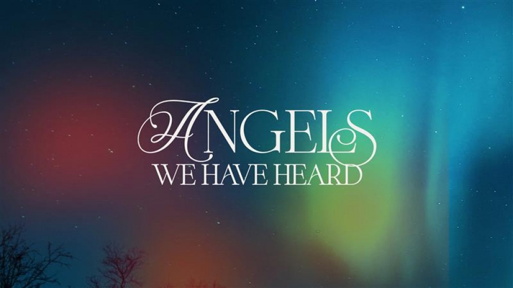 Angels We Have Heard