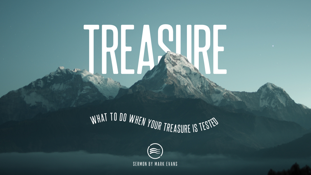 Treasure (What To Do When Your Treasure Is Tested)